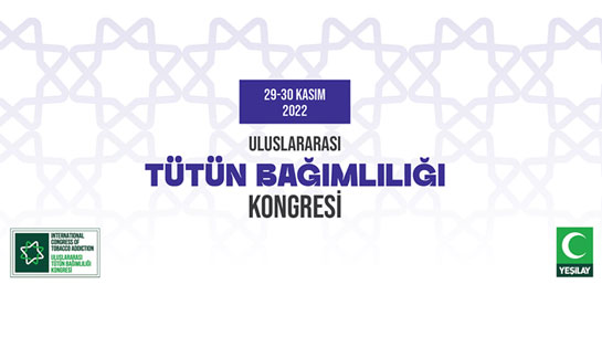 Yeşilay Uluslararası Tütün Bağımlılığı Kongresi